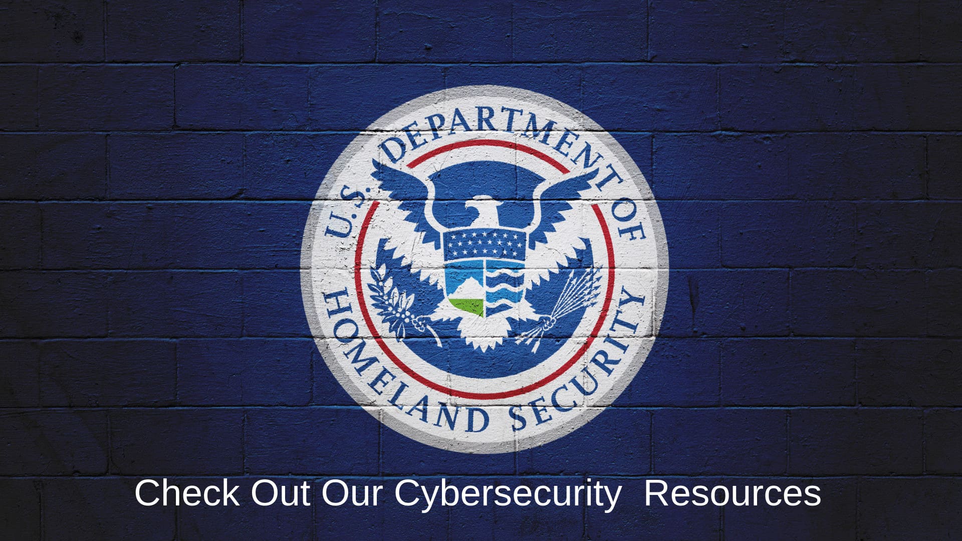 Check Out Our Cybersecurity Resources